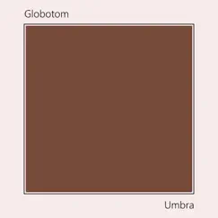 Umbra - Single by Globotom album reviews, ratings, credits