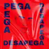 PEGA DESAPEGA - Single album lyrics, reviews, download