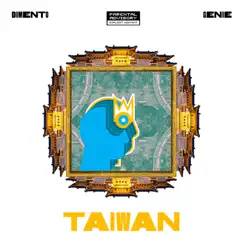 Taiwan (feat. Genie) - Single by DIMENTO album reviews, ratings, credits