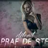 Praf De Stele - Single album lyrics, reviews, download
