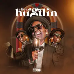 Hustlin - Single by E. Heard album reviews, ratings, credits