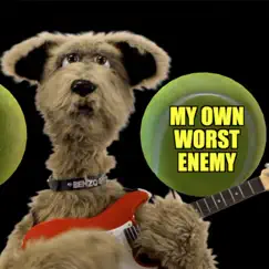 My Own Worst Enemy - Single by The Underdogs album reviews, ratings, credits