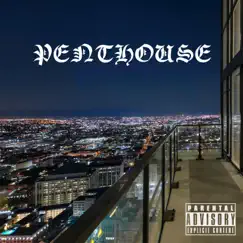 Penthouse (feat. Malachi LA) Song Lyrics
