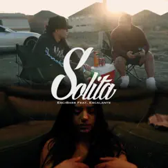 SOLITA (feat. Escalante) - Single by EsciBass album reviews, ratings, credits