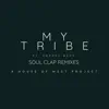 My Tribe (feat. Cornel West) - Soul Clap Remixes - Single album lyrics, reviews, download