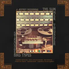 The Strangebird Tapes - EP by J. Jeffrey Messerole album reviews, ratings, credits
