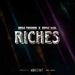 Riches - Single by Mega Trikker & Eddie Soul album reviews, ratings, credits
