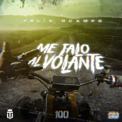 Me Jalo Al Volante - Single by Felix Ocampo album reviews, ratings, credits