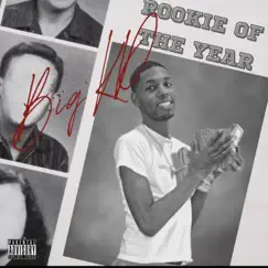 Rookie of the Year - Single by Big KD album reviews, ratings, credits