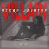 Villain - Single album lyrics, reviews, download