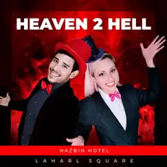 Heaven 2 Hell (From 