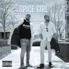 Spice Girl (feat. Peter Z) - Single album lyrics, reviews, download