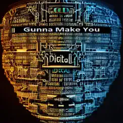 Gunna Make You (Accelerated) Song Lyrics