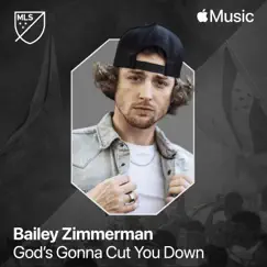 God's Gonna Cut You Down - Single by Bailey Zimmerman album reviews, ratings, credits