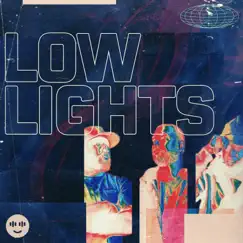 Low Lights Sessions - EP by Lightfoot, Loman & Kadeem album reviews, ratings, credits
