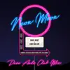 Neon Moon (Club Remix) - Single album lyrics, reviews, download