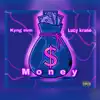 Money - Single album lyrics, reviews, download