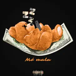Mó Mala - Single by Carlos Zazz album reviews, ratings, credits