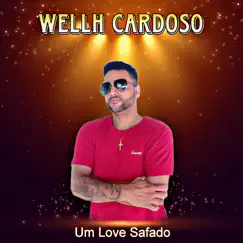 Um Love Safado Song Lyrics