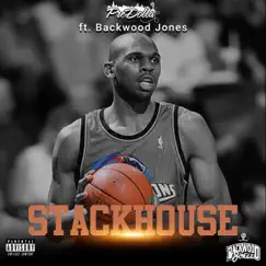 Stackhouse (feat. Backwood Jones) Song Lyrics