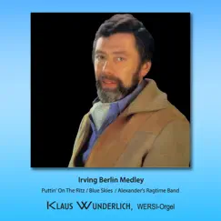 Irving Berlin Medley - Single by Klaus Wunderlich album reviews, ratings, credits