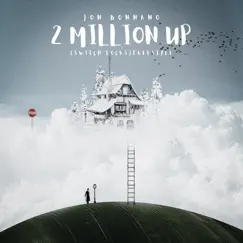 2 Million up (Freestyle) - Single by Jon Bonnano album reviews, ratings, credits