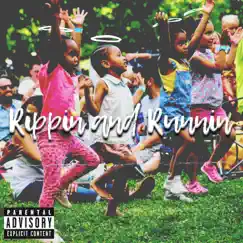 Rippin Runnin (feat. Ren Cinema) Song Lyrics