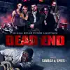 Dead End (Music from the Motion Picture) album lyrics, reviews, download
