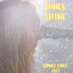 Inner Shine - Single by Sydney Jones album reviews, ratings, credits