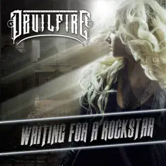 Waiting for a Rockstar - Single by Devilfire album reviews, ratings, credits