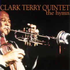 The Hymn (feat. Clark Terry, Don Friedman, Jesse Davis, Marcus McLaurine & Sylvia Cuenca) by Clark Terry Quintet album reviews, ratings, credits