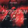 Blessing$ (feat. Lady kym) - Single album lyrics, reviews, download