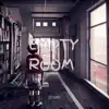 Empty Room - Single album lyrics, reviews, download