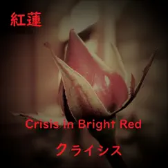 Crisis in Bright Red Song Lyrics