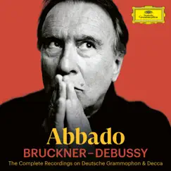Abbado: Bruckner - Debussy by Claudio Abbado album reviews, ratings, credits