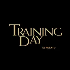 Training Day (el relato) - Single by Juaninacka album reviews, ratings, credits