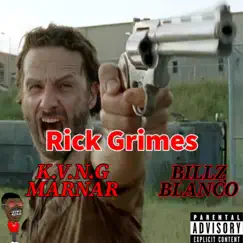 Rick Grimes (feat. Billz Blanco) Song Lyrics