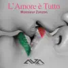 L’ Amore è Tutto (L’ Amore Instrumental) - Single album lyrics, reviews, download