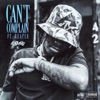 Can't Complain (feat. REAPER) - Single album lyrics, reviews, download