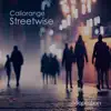 Streetwise - Single album lyrics, reviews, download