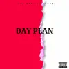 Day Plan - Single album lyrics, reviews, download