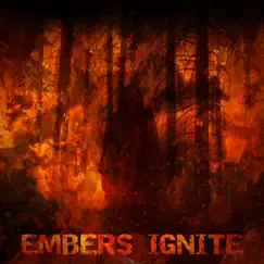 Embers Ignite EP by Embers Ignite album reviews, ratings, credits