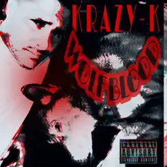 Wolfblood by KRAZY-K album reviews, ratings, credits