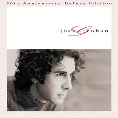 Josh Groban (20th Anniversary Deluxe Edition) by Josh Groban album reviews, ratings, credits