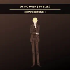 Dying Wish (Tv Size) [from 