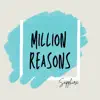 Million Reasons - Single album lyrics, reviews, download