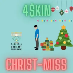 Christ-Miss - Single by 4$kin album reviews, ratings, credits