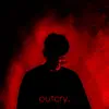 Outcry - Single album lyrics, reviews, download