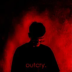 Outcry Song Lyrics