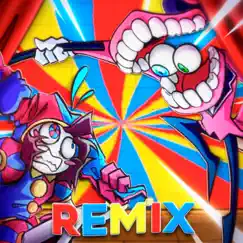 The Amazing Digital Circus - Main Theme (REMIX) Song Lyrics